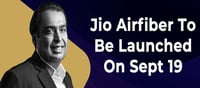 Jio AirFiber:Reliance roll out wireless fibernet internet!!!
